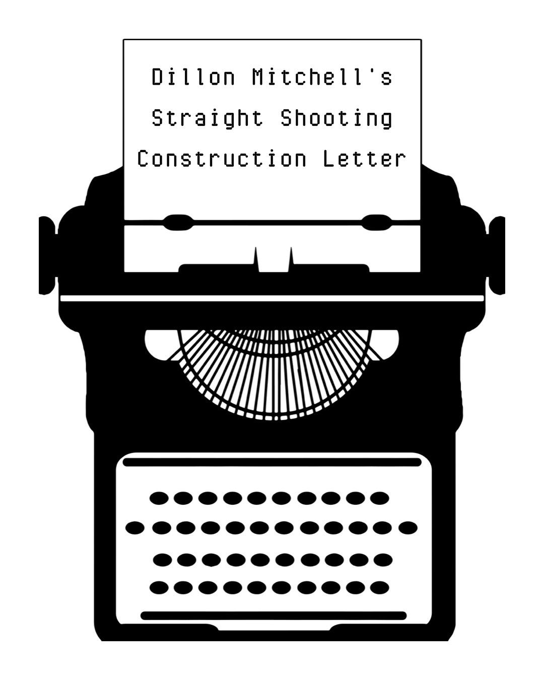 Dillon Mitchells Straight Shooting Construction Letter